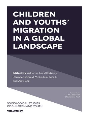 cover image of Children and Youths' Migration in a Global Landscape, Volume 29